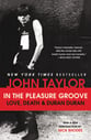 John Taylor: In the Pleasure Groove book cover